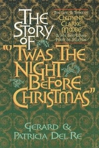 The Story of 'Twas the Night Before Christmas