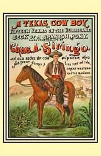 A Texas Cow Boy, Or, Fifteen Years on the Hurricane Deck of a Spanish Pony