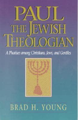 Paul, the Jewish Theologian