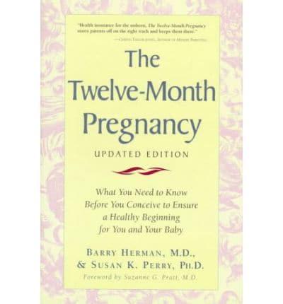 The Twelve-Month Pregnancy