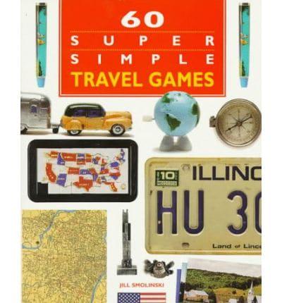 60 Super Simple Travel Games