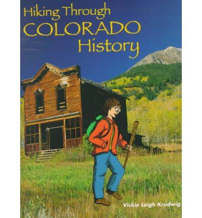 Hiking Through Colorado History