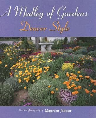 A Medley of Gardens