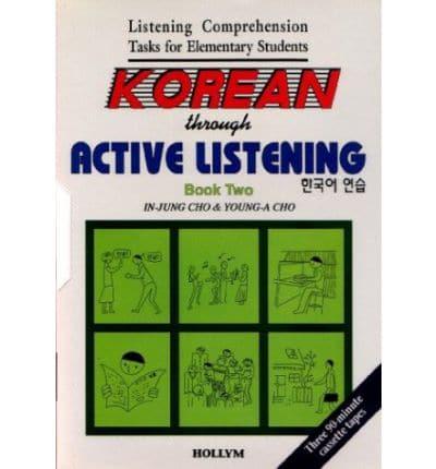 Korean Through Active Listening Bk.2
