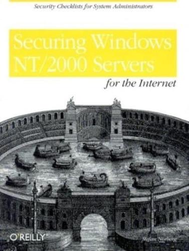 Securing Windows NT/2000 Servers for the Internet