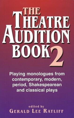 The Theatre Audition Book 2