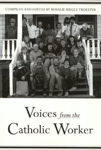 Voices From Catholic Worker