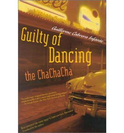 Guilty of Dancing the Chachacha
