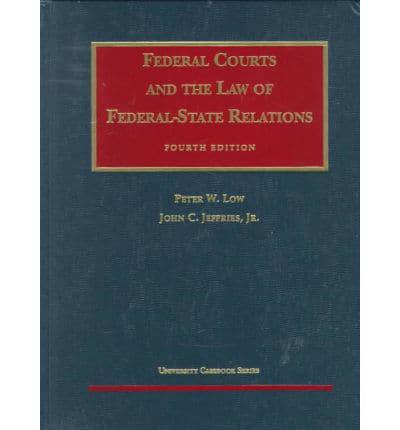 Federal Courts and the Law of Federal-State Relations