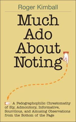 Much Ado About Noting