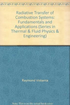 Radiative Transfer of Combustion Systems
