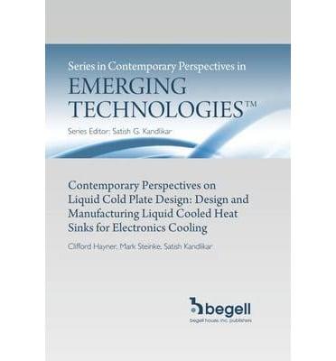 Contemporary Perspectives on Liquid Cold Plate Design