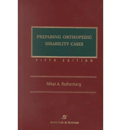 Preparing Orthopedic Disability Cases