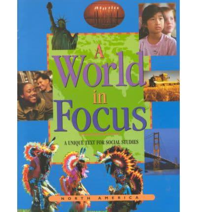 A World in Focus. North America