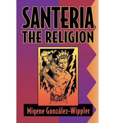 Santería, the Religion