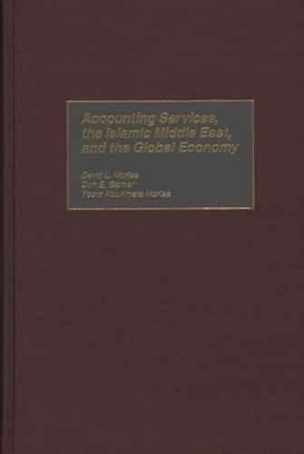 Accounting Services, the Islamic Middle East, and the Global Economy