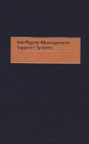 Intelligent Management Support Systems