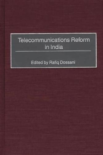 Telecommunications Reform in India