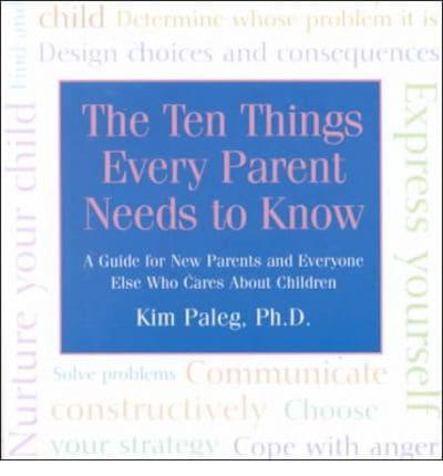 Ten Things Every Parent Needs to Know