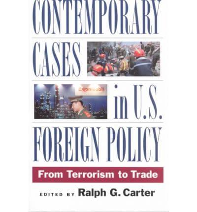 Contemporary Cases in U.S. Foreign Policy