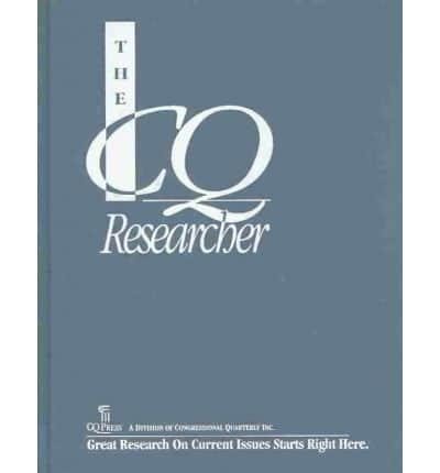 The CQ Researcher Bound Volume 2002