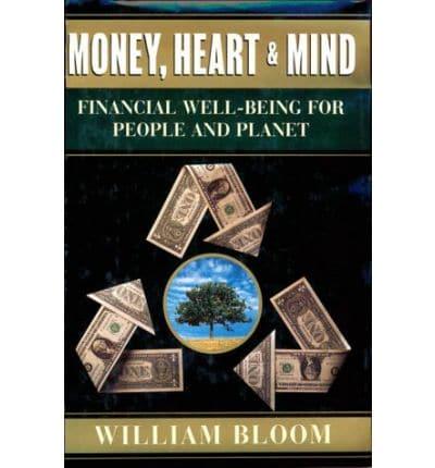 Money, Heart and Mind