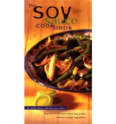 The Soy Sauce Cookbook