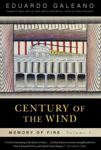 Memory of Fire. III Century of the Wind
