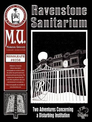 Ravenstone Sanitarium