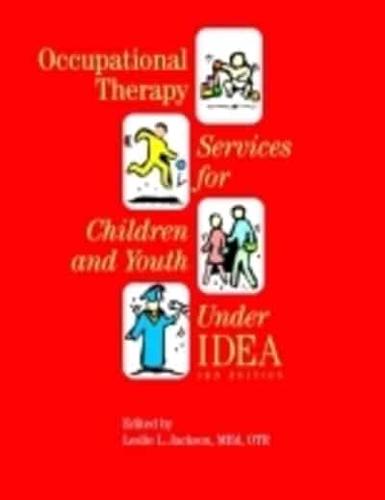 Occupational Therapy Services for Children and Youth Under IDEA