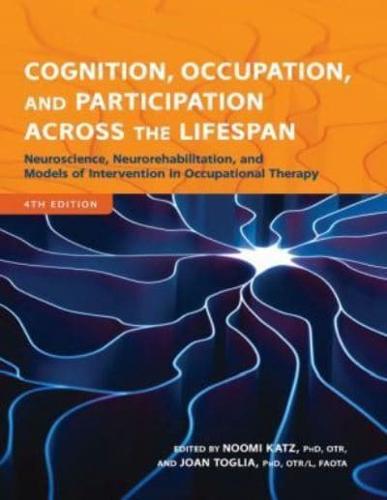 Cognition, Occupation, and Participation Across the Lifespan