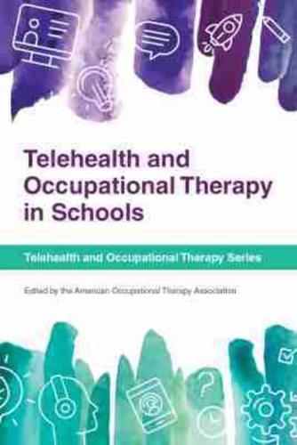 Telehealth and Occupational Therapy in Schools