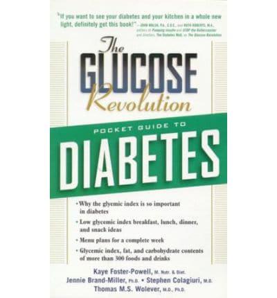 The Glucose Revolution Pocket Guide to Diabetes