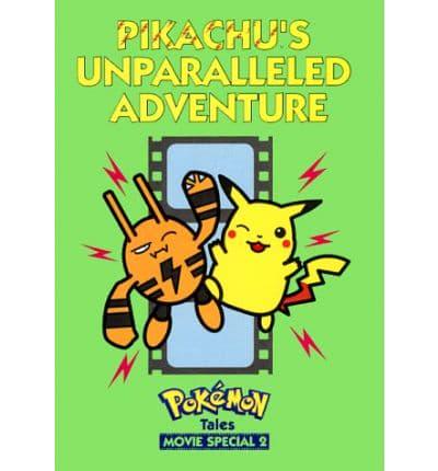 Pikachu's Unparalleled Adventure