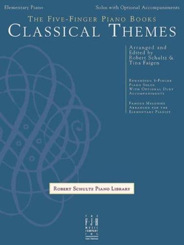 The Five-Finger Piano Books -- Classical Themes