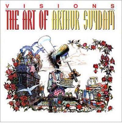 Visions: The Art Of Arthur Suydam Ltd