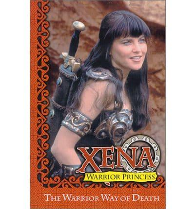 Xena: Warrior Princess - The Warrior Way Of Death