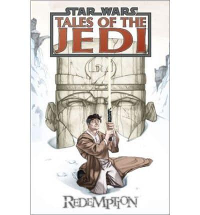 Star Wars: Tales Of The Jedi: Redemption