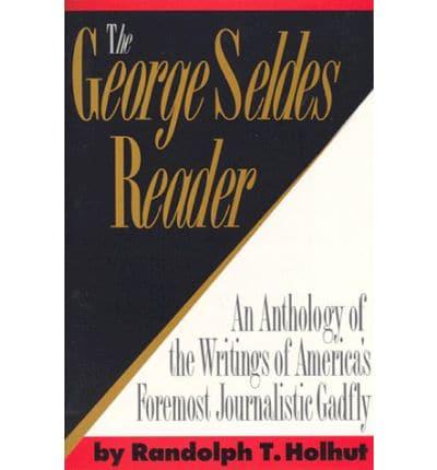 The George Seldes Reader