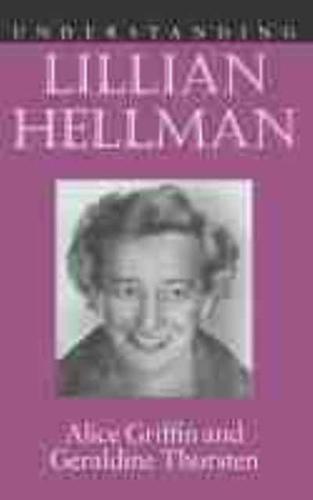 Understanding Lillian Hellman
