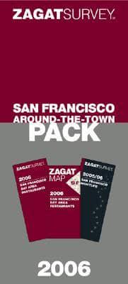 ZagatSurvey 2006 San Francisco Around-The-Town