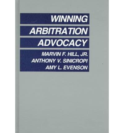 Winning Arbitration Advocacy