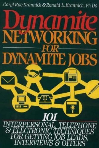 Dynamite Networking for Dynamite Jobs