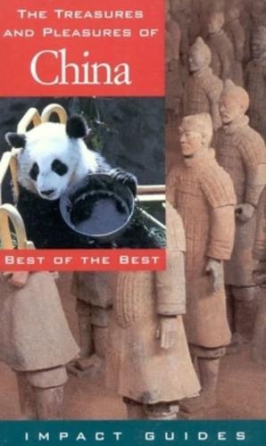 The Treasures and Pleasures of China