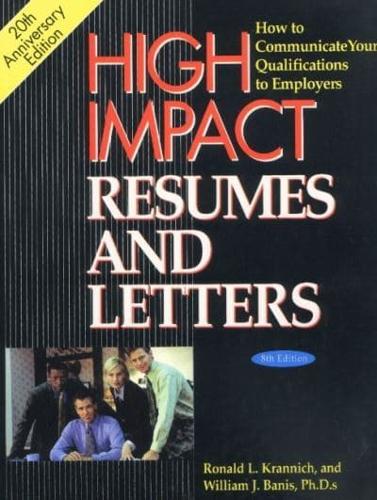 High Impact Resumes and Letters