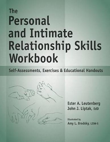 The Personal and Intimate Relationship Skills Workbook