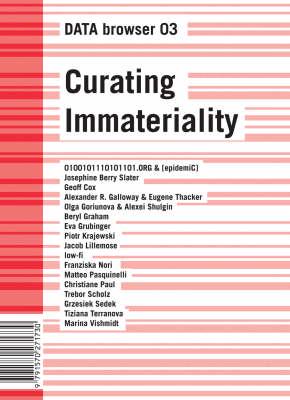 Curating Immateriality