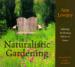 Naturalistic Gardening