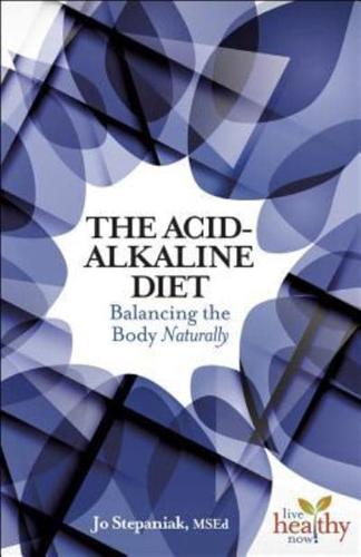 The Acid-Alkaline Diet
