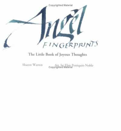 Angel Fingerprints - The Little Book of Joyous Thoughts